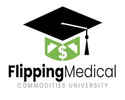 Flipping Medical Commodities University Review